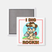 Ich Dig Rocks! Square Magnet (Vorderseite/Rückseite)