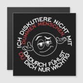 Ich diskutiere nicht mit dummen Menschen Magnetkarte (Vorne/Hinten)