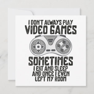 Ich Donner Alwasy Play Video Games Gaming Spaß Fun Dankeskarte