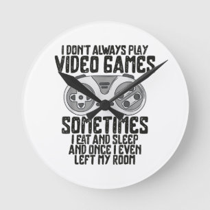Ich Donner Alwasy Play Video Games Gaming Spaß Fun Runde Wanduhr