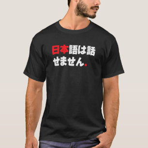 Ich Donu2019t spreche Japanisch T-Shirt