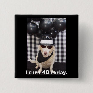 Ich drehe 40 heute button