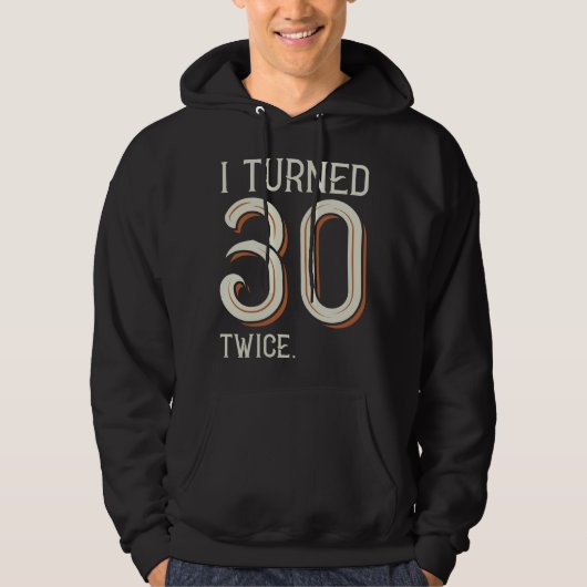 Ich drehte 30 Mal Hoodie (Vorderseite)