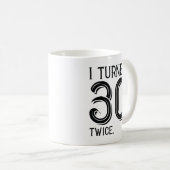Ich drehte 30 Mal Kaffeetasse (VorderseiteRechts)