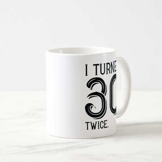 Ich drehte 30 Mal Kaffeetasse (VorderseiteRechts)