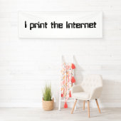 Ich drucke das Internet Banner (Insitu)