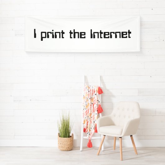 Ich drucke das Internet Banner (Insitu)