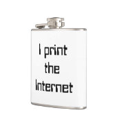 Ich drucke das Internet Flachmann (Links)