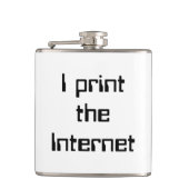 Ich drucke das Internet Flachmann (Vorderseite)
