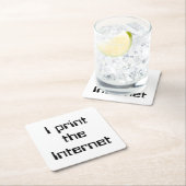Ich drucke das Internet Rechteckiger Pappuntersetzer (Vor Ort)
