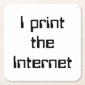 Ich drucke das Internet Rechteckiger Pappuntersetzer (Vorderseite)
