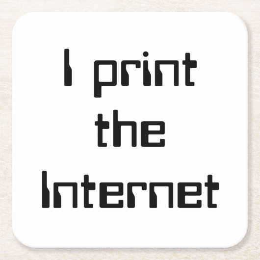 Ich drucke das Internet Rechteckiger Pappuntersetzer (Vorderseite)