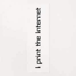 Ich drucke das Internet Yogamatte
