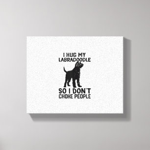 Ich drücke mein Labradoodle, damit ich nicht Mensc Leinwanddruck