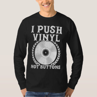 Ich drücke Vinyl Not Buttons Record Player Retro M T-Shirt