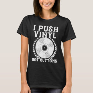 Ich drücke Vinyl Not Buttons Record Player Retro M T-Shirt