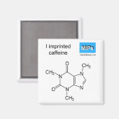 Ich drückte Coffeinmagnet aus Magnet (Vorderseite/Rückseite)