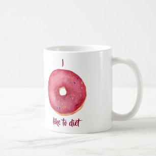Ich dughnut mag Diät Kaffeetasse