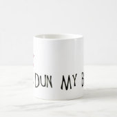 "Ich Dun meine beste" Tasse (Mittel)