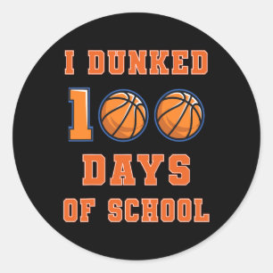 Ich Dunked 100 Tage der Schule Basketball 100. Tag Runder Aufkleber