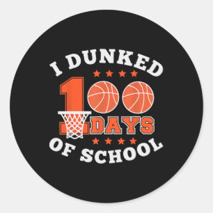 Ich Dunked 100 Tage der Schule Bysketbyll 100. Tag Runder Aufkleber