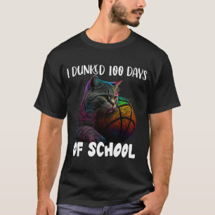 Ich Dunked 100 Tage der Schule Katze Basketball 10 T-Shirt