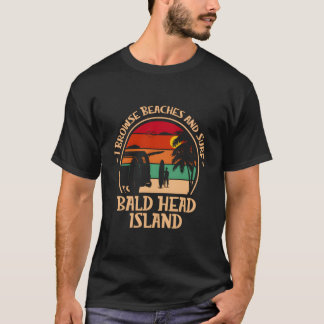 Ich durchstreife Strände und surfe auf Bald Head I T-Shirt