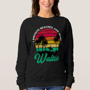 Ich durchsuche Strände und Surf Walton Surfen Flor Sweatshirt
