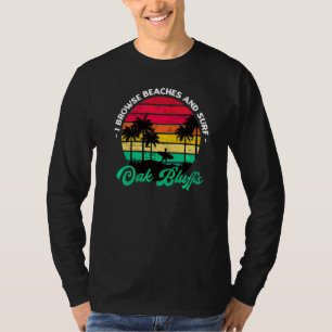 Ich durchsuche Strände und Surfbretter aus Eichenh T-Shirt
