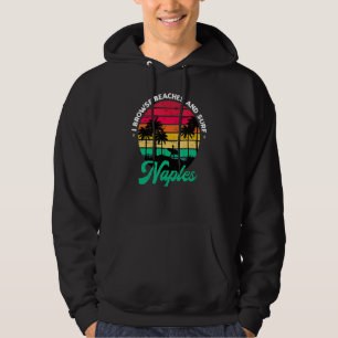 Ich durchsuche Strände und surfen Neapel Surfen Fl Hoodie