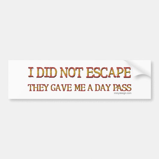 Ich entging nicht autoaufkleber (Vorne)