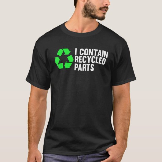 Ich enthalte Gerecycelt Teile Organspende Bewussts T-Shirt (Vorderseite)