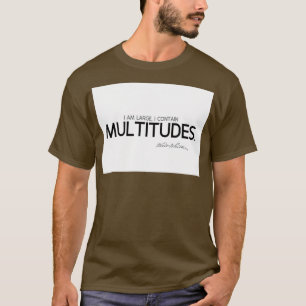 Ich enthalte Multitudes-Anwalt-Weiße T-Shirt