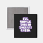 Ich entpacke das später in der Therapie Magnet (Vorderseite/Rückseite)