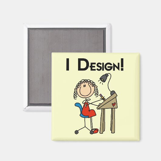 Ich entwerfe Hemden und Geschenke Magnet (Vorderseite/Rückseite)