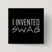 Ich erfand Swag-Grau Button (Vorderseite)