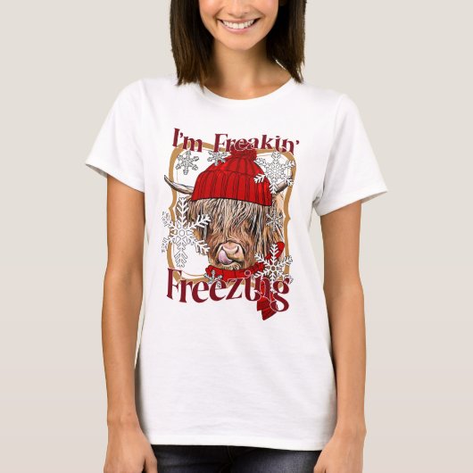Ich erfriere die Funny Heifer Cow T-Shirt (Vorderseite)