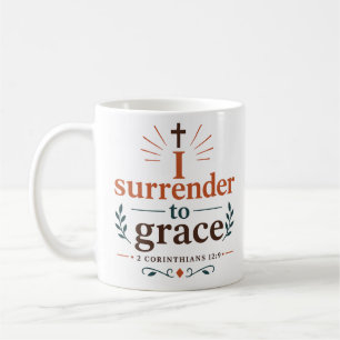 Ich ergebe mich der Gnade Christlicher Hoffnungszi Kaffeetasse