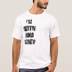Ich erhalte ARABISCHES Geld T-Shirt