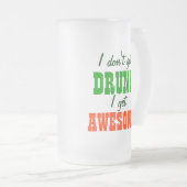 Ich erhalte nicht ich erhalte fantastisch mattglas bierglas (VorderseiteRechts)