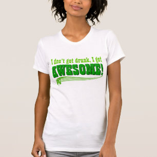 Ich erhalte nicht ich erhalte fantastisch T-Shirt