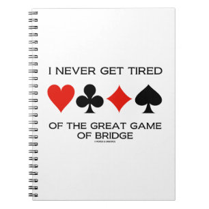 Ich erhalte nie vom großen Spiel der Brücke müd Notizblock