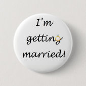 "Ich erhalte verheiratet!" StandardAbzeichen Button (Vorderseite)