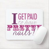 Ich erhalte zahlend, hübsche Nägel Mousepad zu (Mit Mouse)