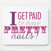 Ich erhalte zahlend, hübsche Nägel Mousepad zu (Vorne)