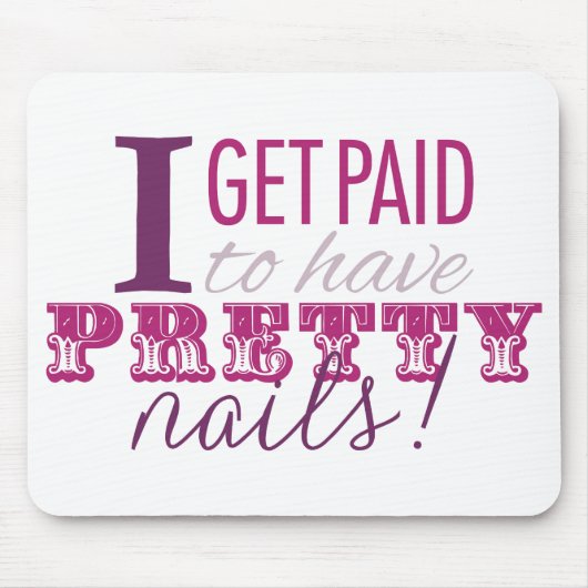 Ich erhalte zahlend, hübsche Nägel Mousepad zu (Vorne)