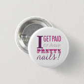 Ich erhalte zahlend, hübschen Nagel-Knopf zu haben Button (Vorne & Hinten)