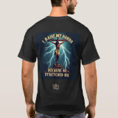 Ich erhebe meine Hände, weil Er Seine - Tshirt (Rückseite)