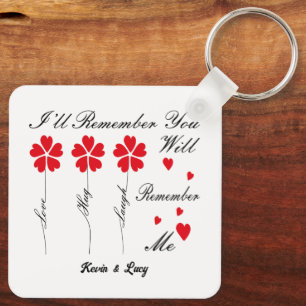 Ich erinnere dich, du wirst dich an mich erinnern schlüsselanhänger