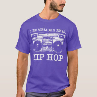 Ich erinnere mich an echte Hip-Hop-Familie T-Shirt